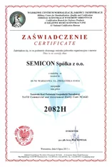 Certyfikat i zaświadczenie- firmie Semicon został przydzielony kod NCAGE (NATO Commercial and Government Entity) o numerze 2082H. Kod identyfikuje firmę w Systemie Kodyfikacyjnym NATO – NCS (NATO Codification System)