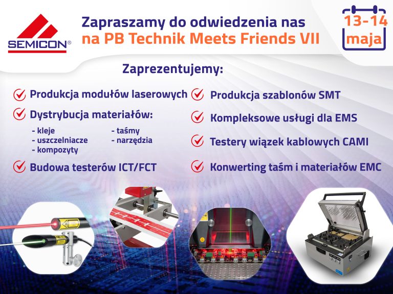 Semicon Sp. z o.o. na seminarium BP Technik Meets Friends VII
